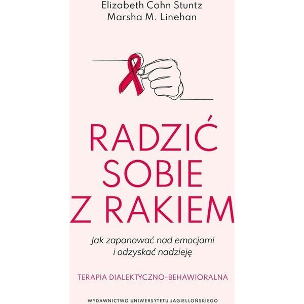 Wydawnictwo Uniwersytetu Jagiellońskiego Radzić sobie z rakiem