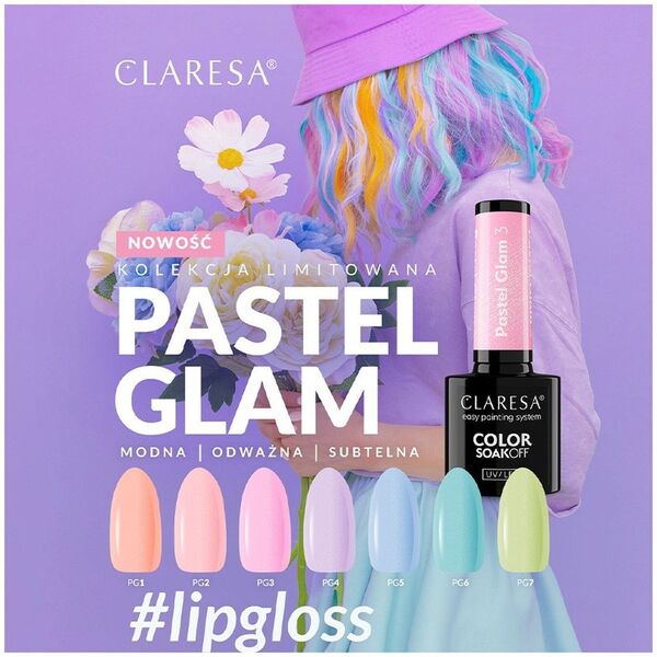 Claresa Pastel Glam Lakier Hybrydowy 5g (6)