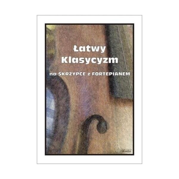 Łatwy Klasycyzm na skrzypce z fortepianem EDUKAMP