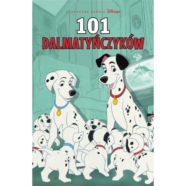 Klasyczne baśnie w komiksie. 101 dalmatyńczyków